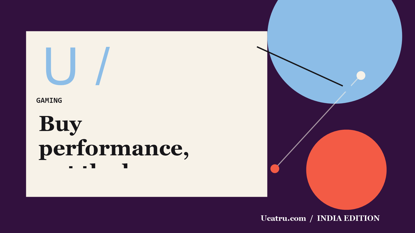 Choose performance by games, power limits, cooling, display quality, service and total ownership cost—not model-name hype.